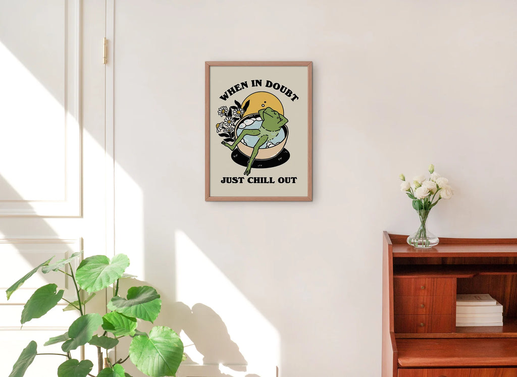 When In Doubt Just Chill Out