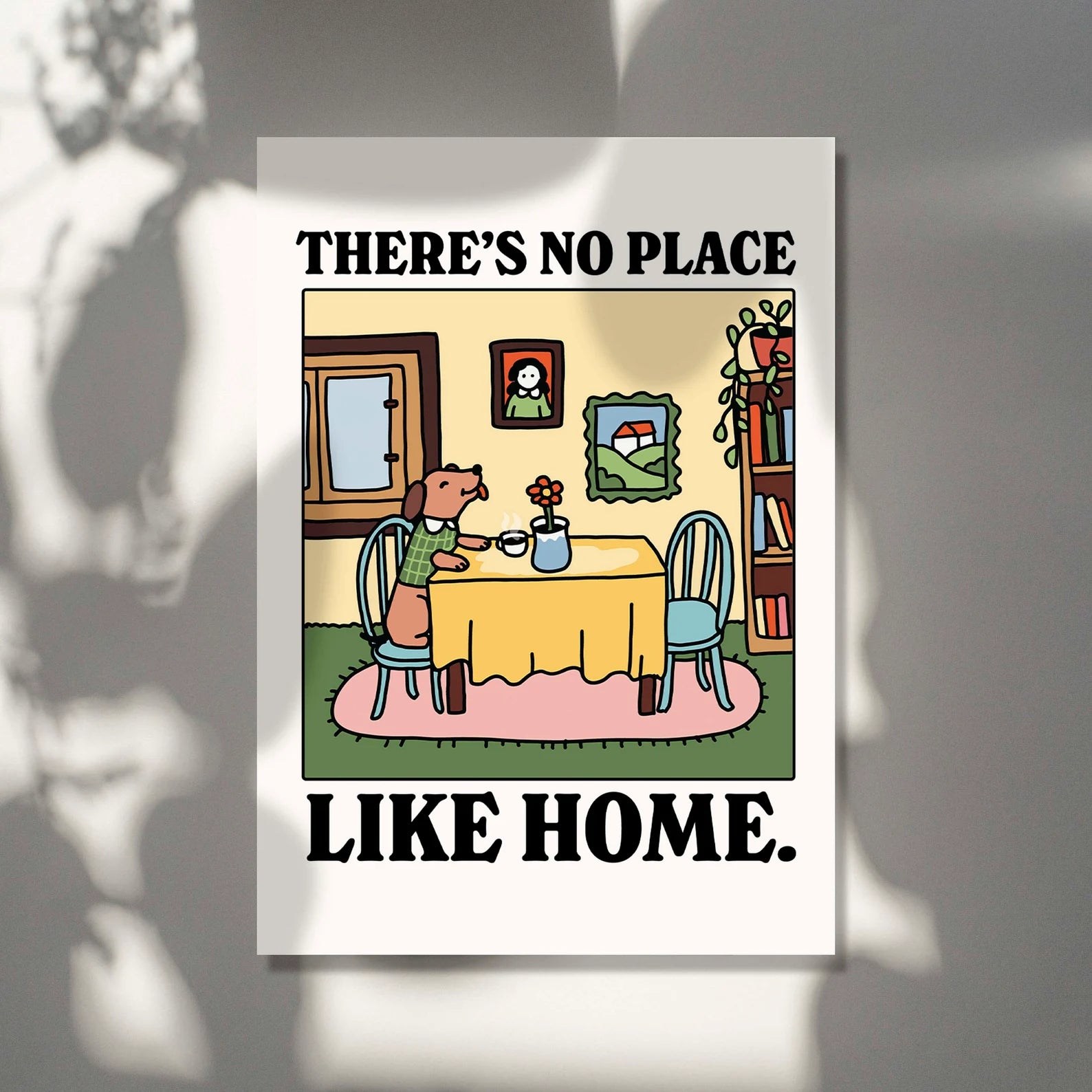 There's No Place Like Home