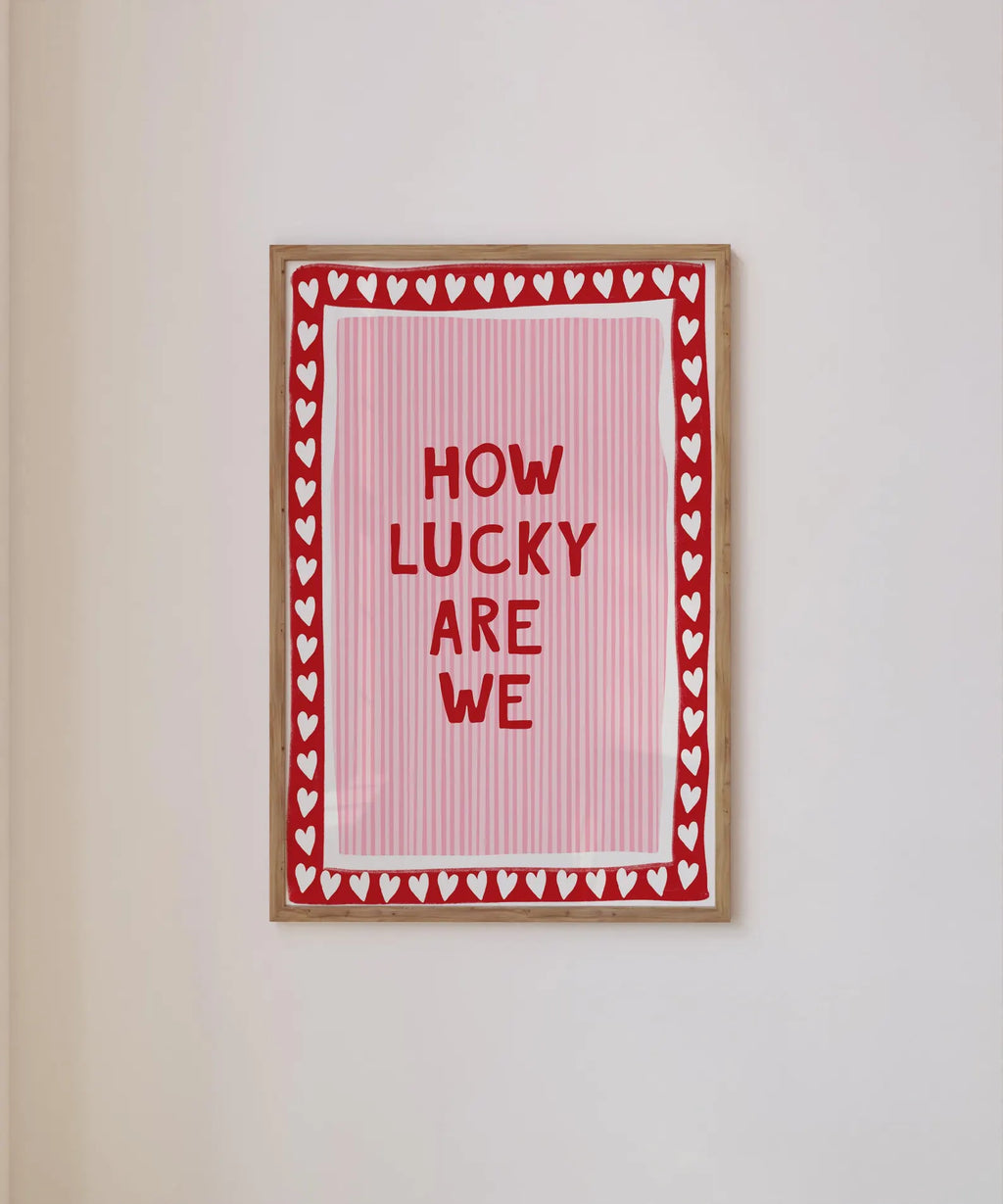 How Lucky Are We